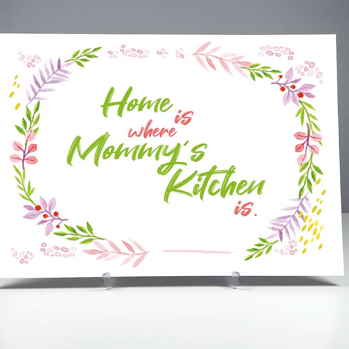 Art Kitchen Decor - Home is where mommy's kitchen is. for wholesale by DecoristArt