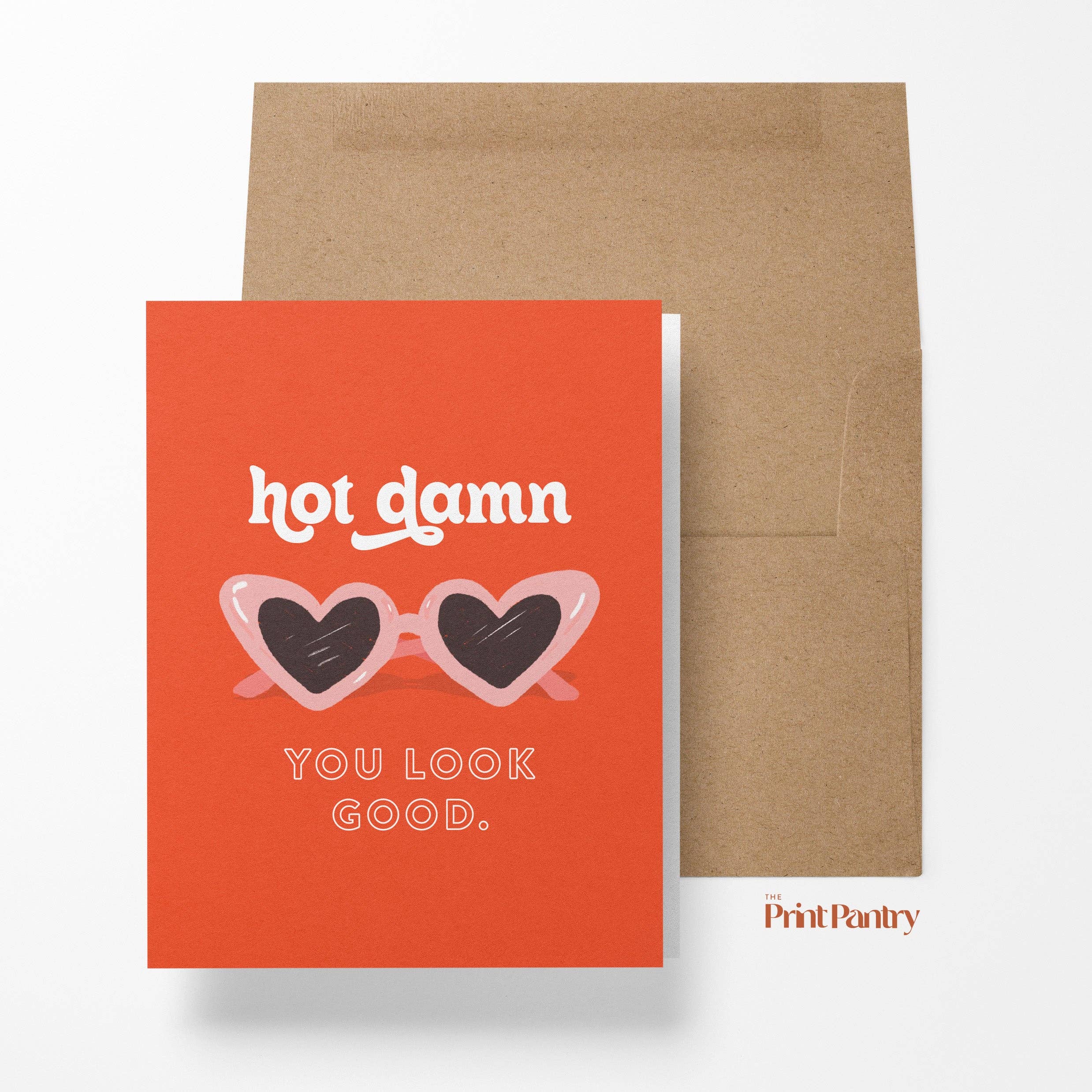 The Print Pantry - Wholesale Love Card - Damn, You Look Good Card3