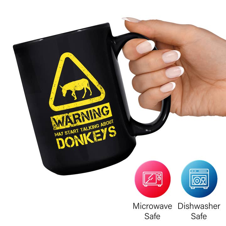 Mug Monster - Wholesale Coffee Mug - Donkey Mug - Warning May Start Talking About Donkeys12