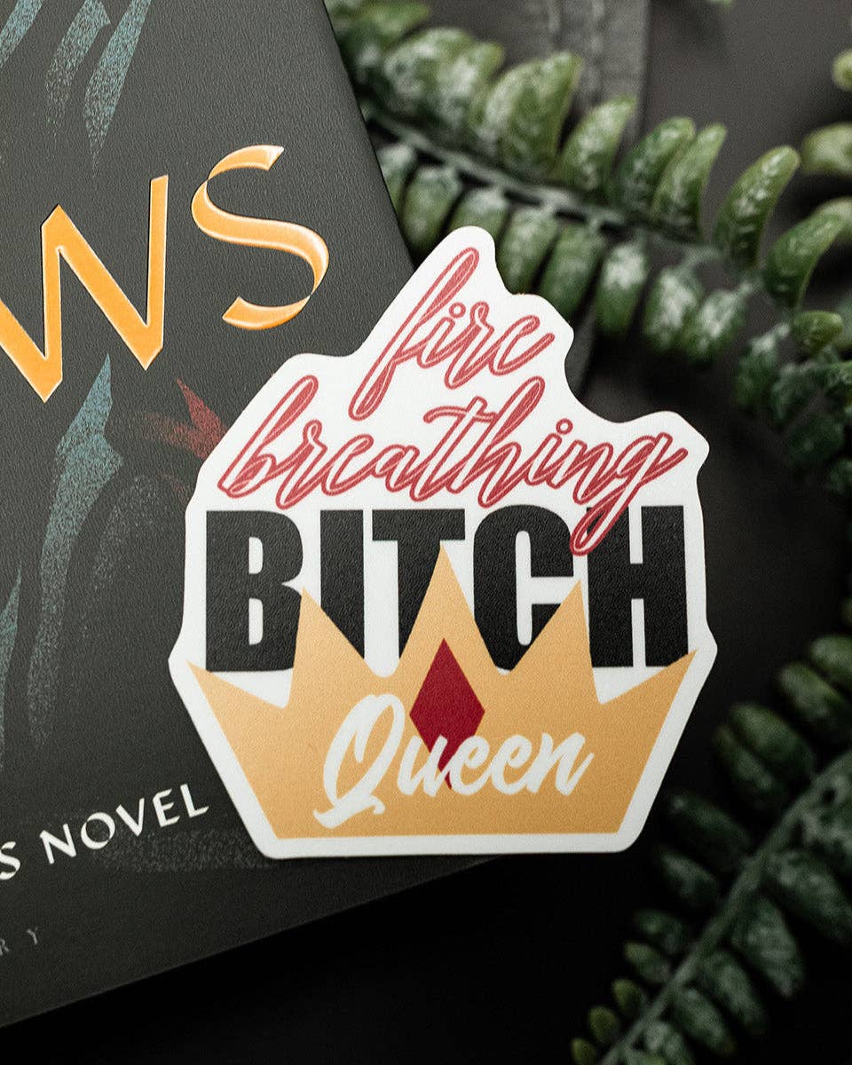 zoo&roo - Wholesale Sticker - Fire Breathing Bitch Queen sticker | Throne of Glass license0
