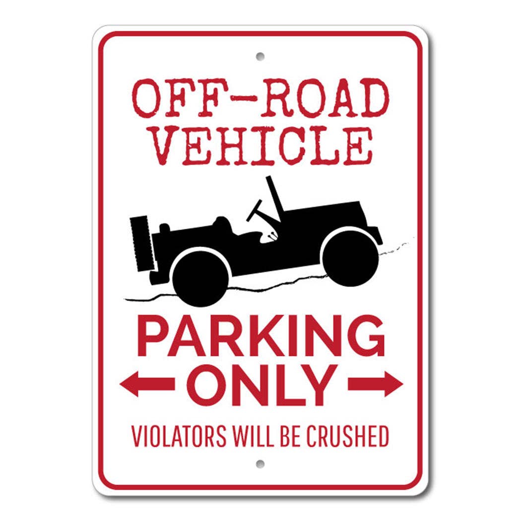 Lizton Sign Shop, Inc – wholesale Sign – Off Road Vehicle Parking Sign0