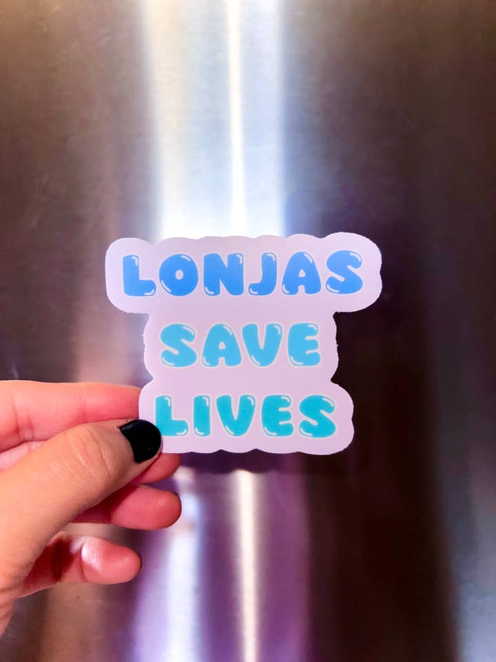 Lonjas Save Lives Sticker for wholesale by Two And A Half Street