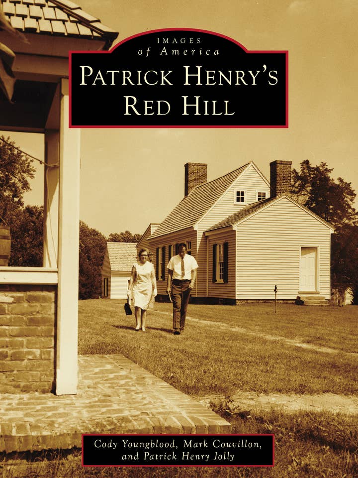Patrick Henry's Red Hill for wholesale by Arcadia Publishing
