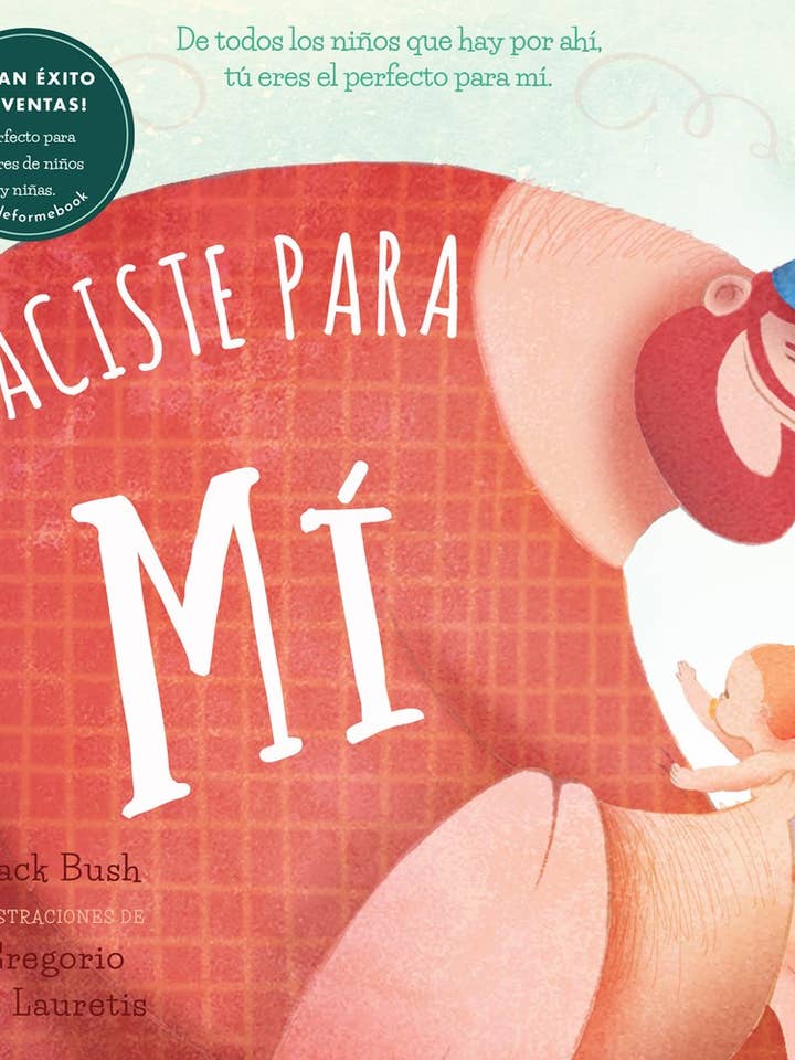 Naciste Para Mi (Made for Me Spanish Edition) for wholesale by Familius, LLC