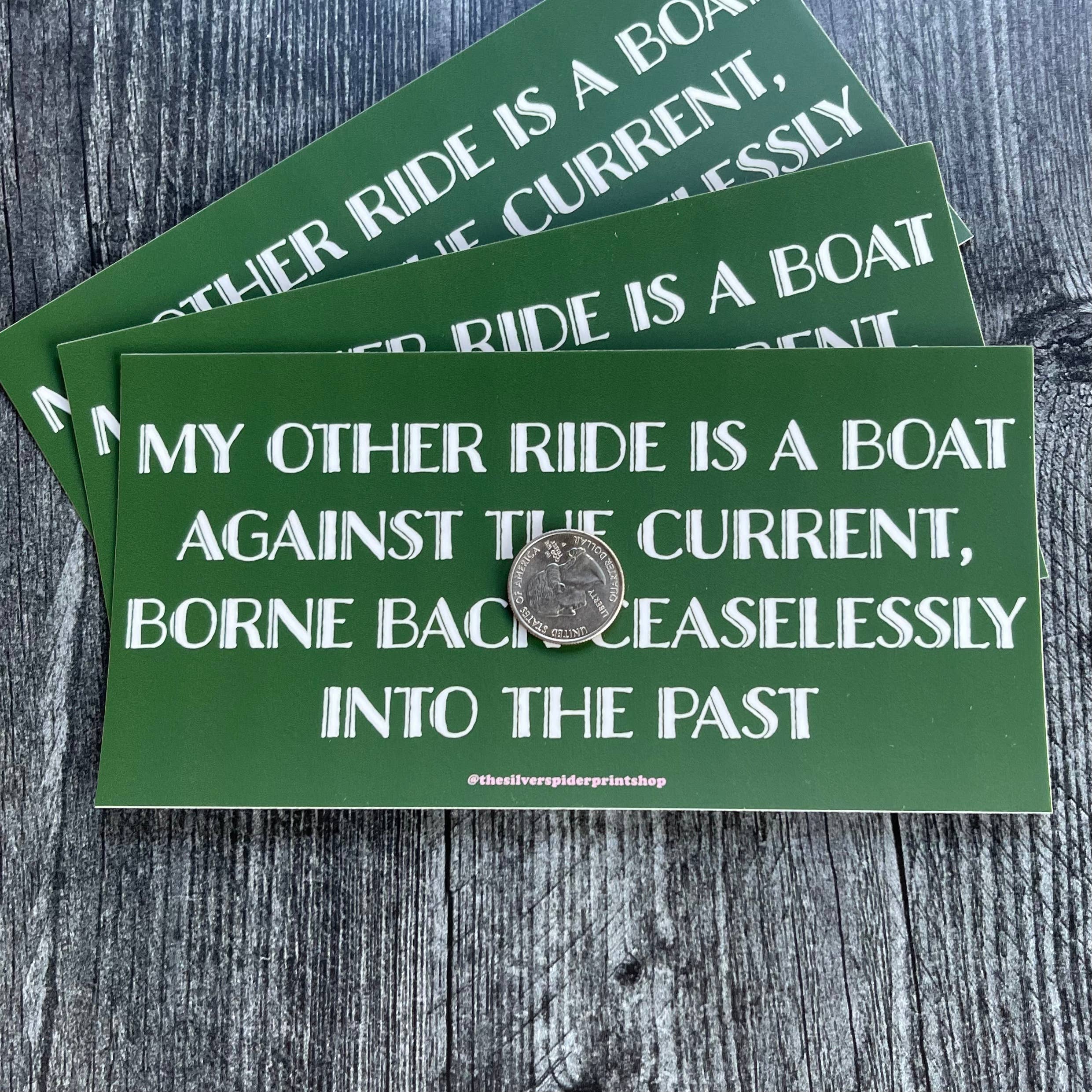 The Silver Spider - Wholesale Sticker - Boat against the Current quote Great Gatsby Bumper Sticker2