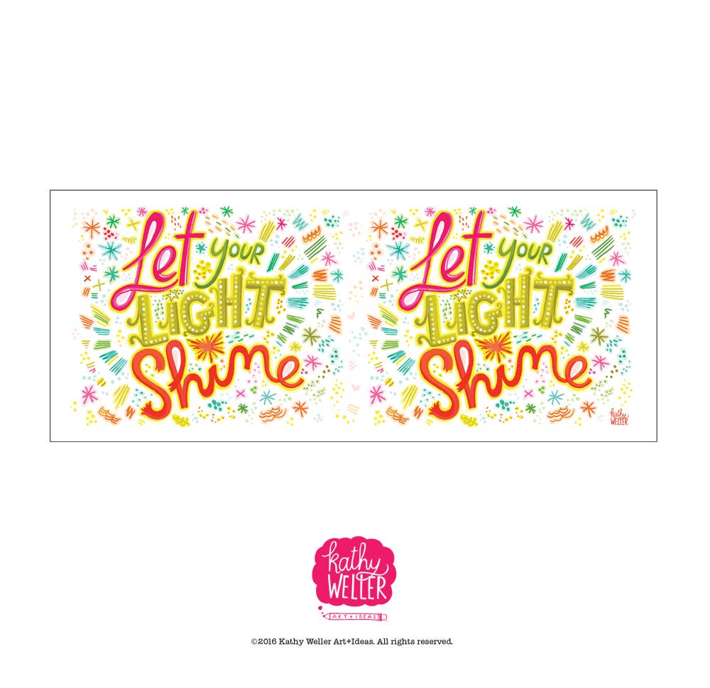 Kathy Weller Art+Ideas - Wholesale Coffee Mug - Let Your Light Shine Mug2