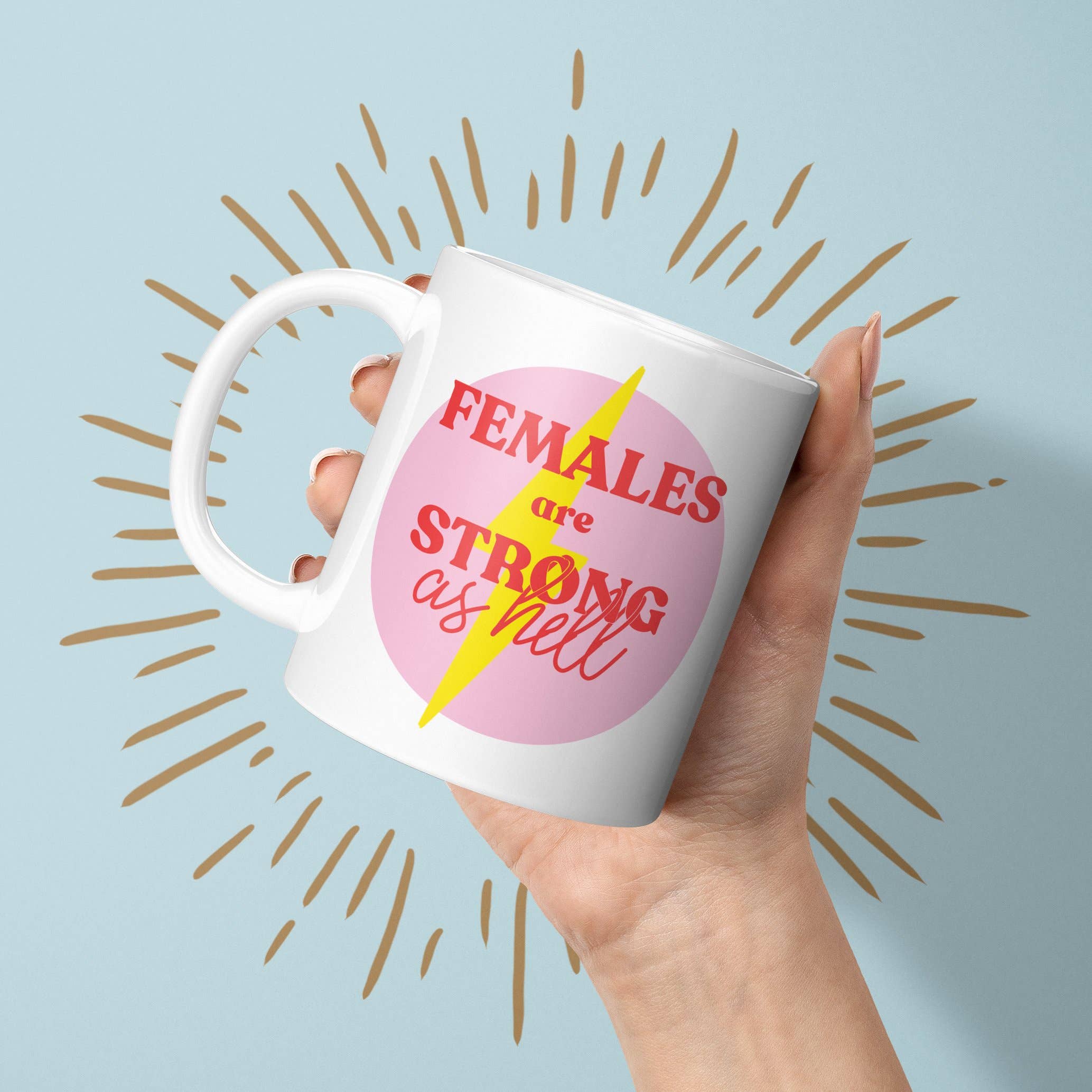 Fawn & Thistle Ltd (US Duties Paid) - Wholesale Coffee Mug - Females are Strong as Hell Mug | Feminist  Coffee  Mug1
