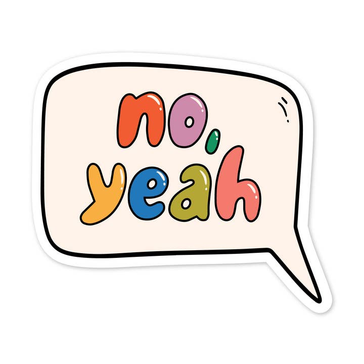 No, Yeah Speech Bubble Sticker for wholesale by The Stickerie