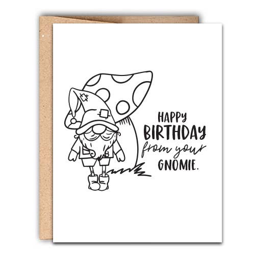 Stack Paper Press - Wholesale Birthday Card - Happy Birthday From Your Gnomie
