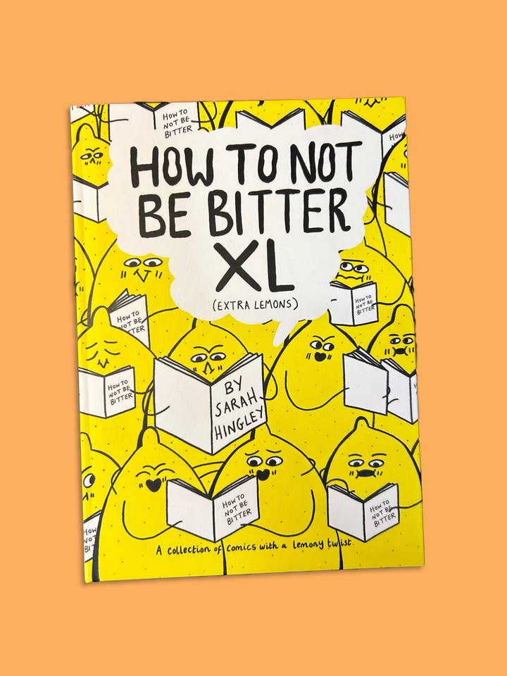 How To Not Be Bitter XL: Ultimate Lemon Comics Collection for wholesale by 2B Or Not 2B