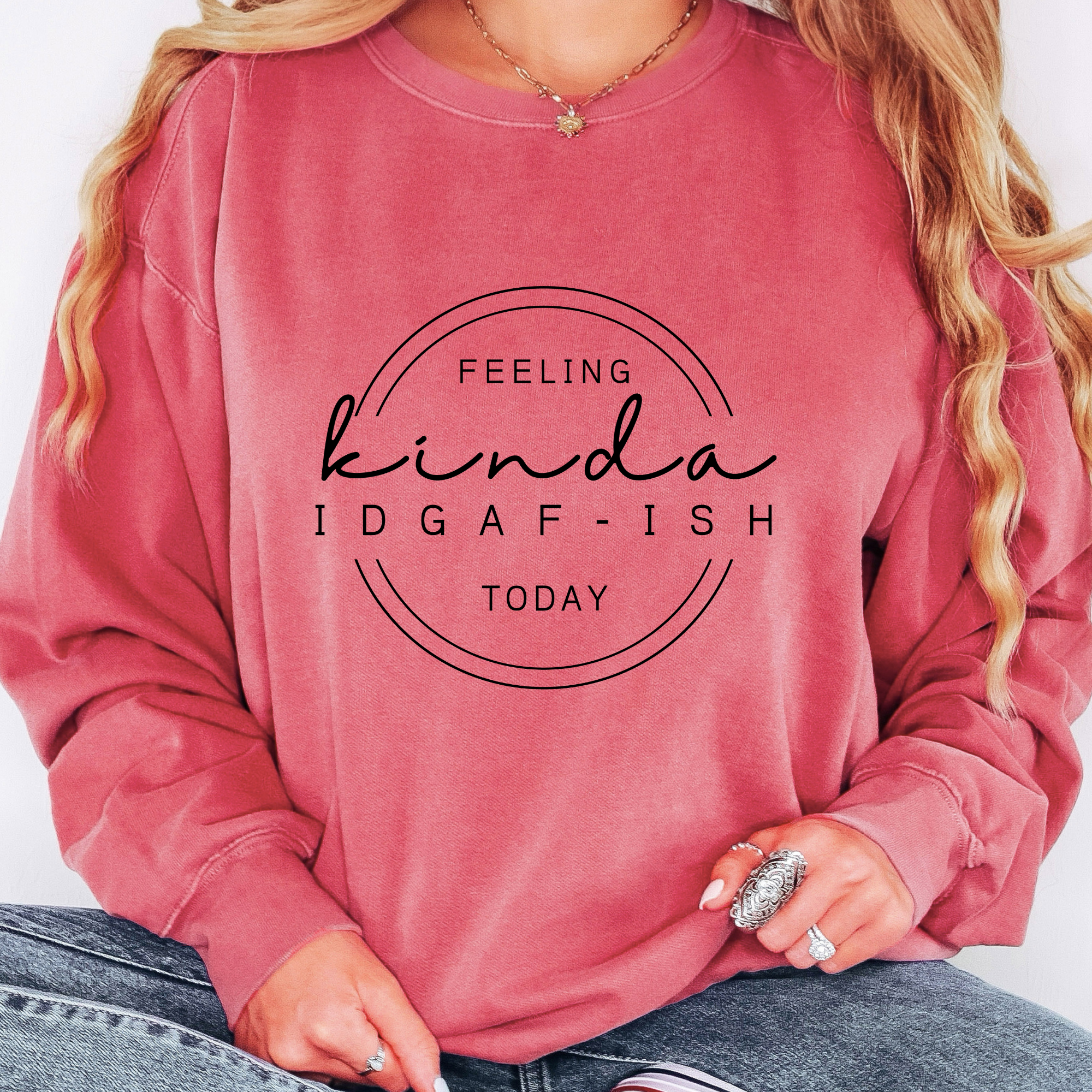 Trendznmore - Modern Graphic Apparel - Wholesale Graphic Sweatshirt - Women's - Comfort Colors Feeling Kinda IDGAF-ISH Funny Sweatshirt8