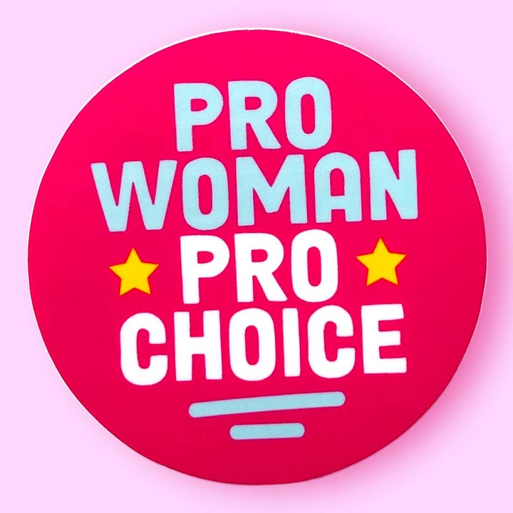 Pro Woman, Pro Choice Aufkleber für den Großhandel von The Hissin' Kitten