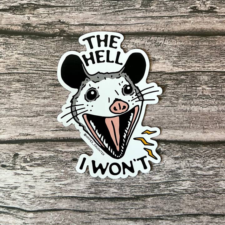 Hell I won’t // magnet for wholesale by Hippie’s Daughter