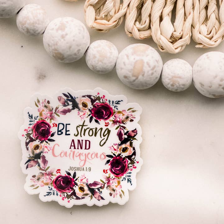 Savannah and James Co - Wholesale Sticker - Be Strong And Courageous Christian Vinyl Sticker, 3x3 in1