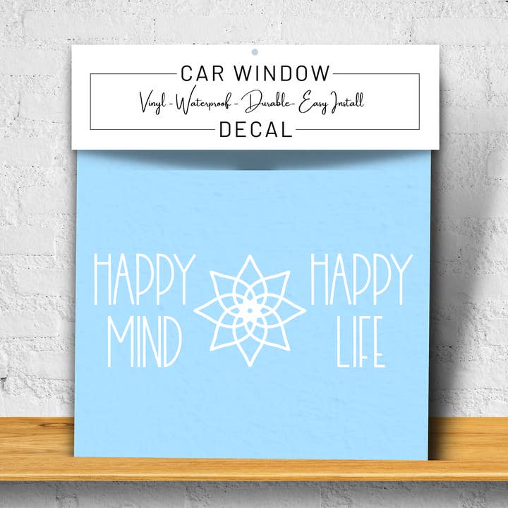 Happy Mind Happy Life Vinyl Decal 6"(White, Retail Packaging for wholesale by Megabella Creations