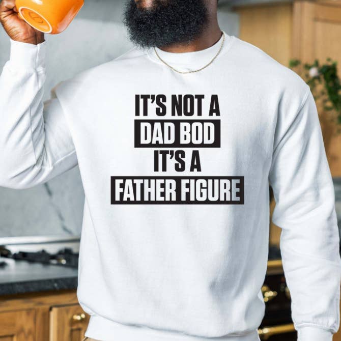 Peach Closet - Wholesale Screen Printed T-Shirt - Men's - *It's Not Dad Bod It's a Father Figure T-Shirt or Crew Sweatshirt