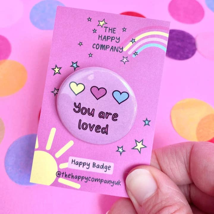 You are loved affirmation Pin Badge | Positive Motivational for wholesale by The Happy Company