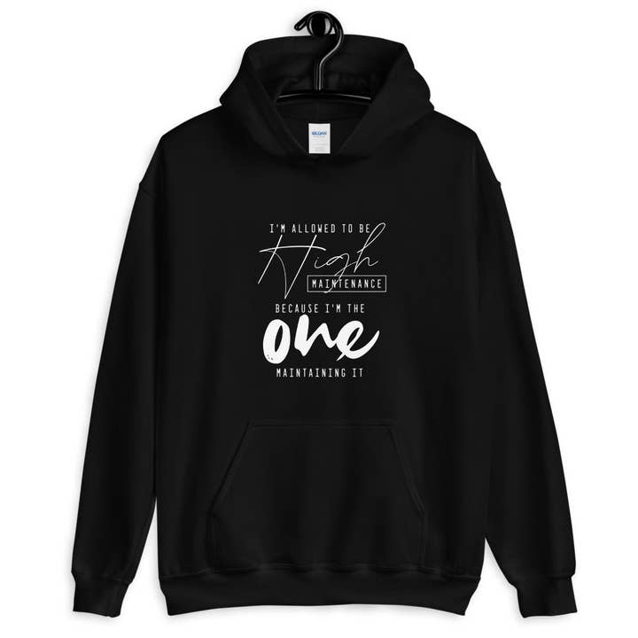 Sweat à capuche High Maintenance - Affirmation pour la vente par Urban Verbiage