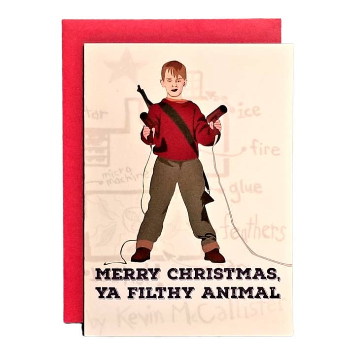 Merry Christmas, Ya Filthy Animal - Home Alone - Kevin - 5x7 Greeting Card for wholesale by Thanks You're Welcome