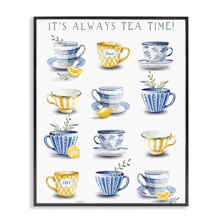It's Always Tea Time - Framed Wall Art and other Purchase wholesale tea sign. Free returns & net 60 terms on Faire trending on Faire.