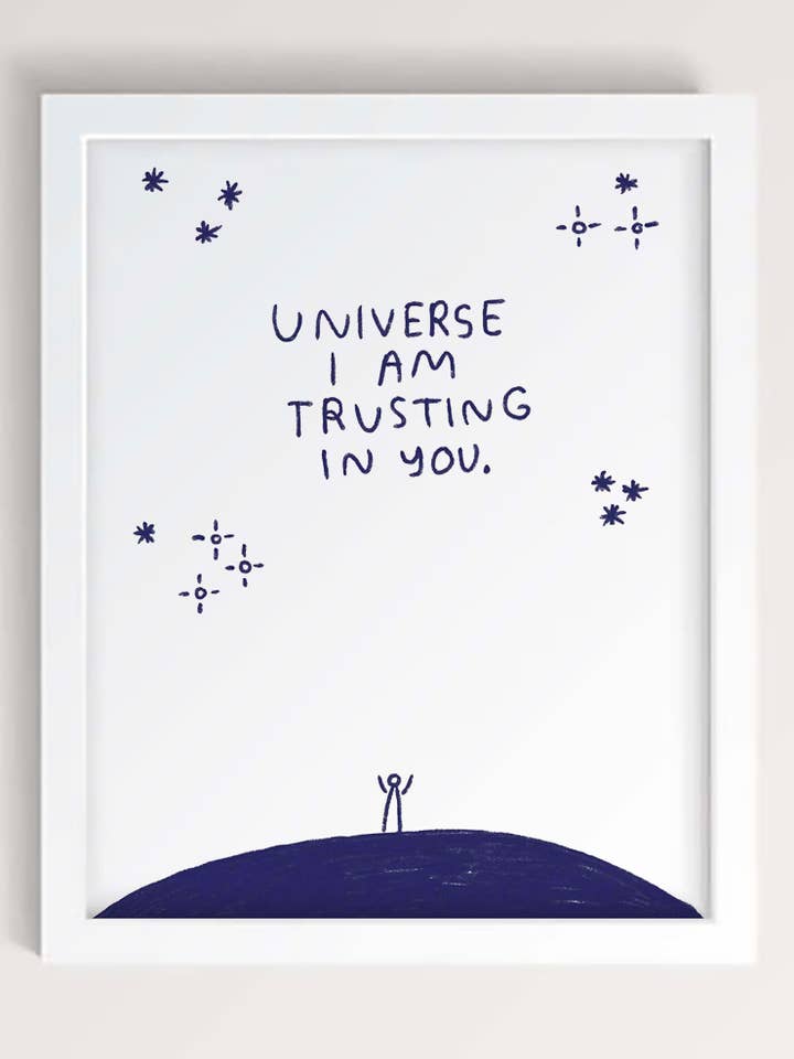 Universe I am Trusting in You Print for wholesale by People I've Loved