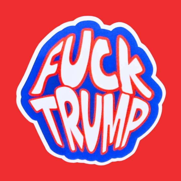 Stickers Always Anti Trump Glossy Vinyl Handmade for wholesale by sent with Pride