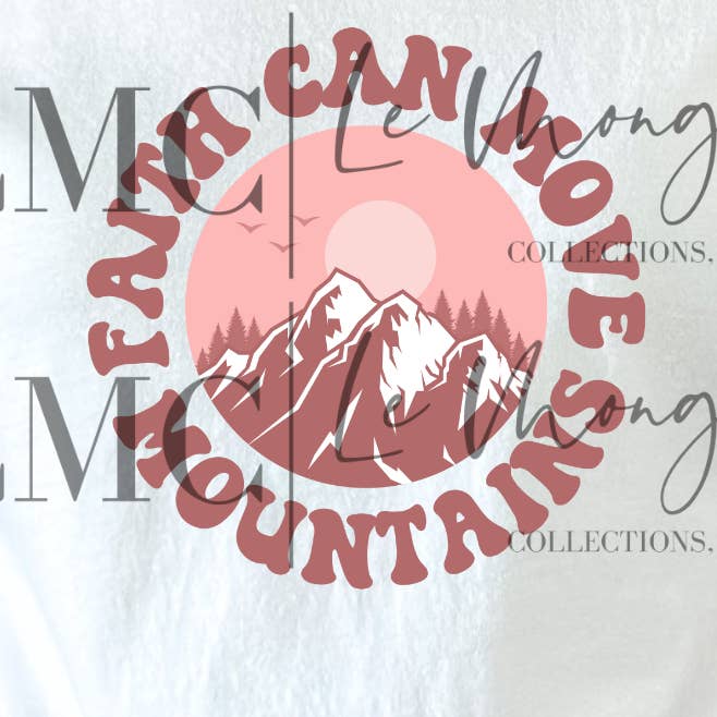 Boho Faith Can Move Mountains Sublimation, Inspirational for wholesale by Le Monge Collections, LLC