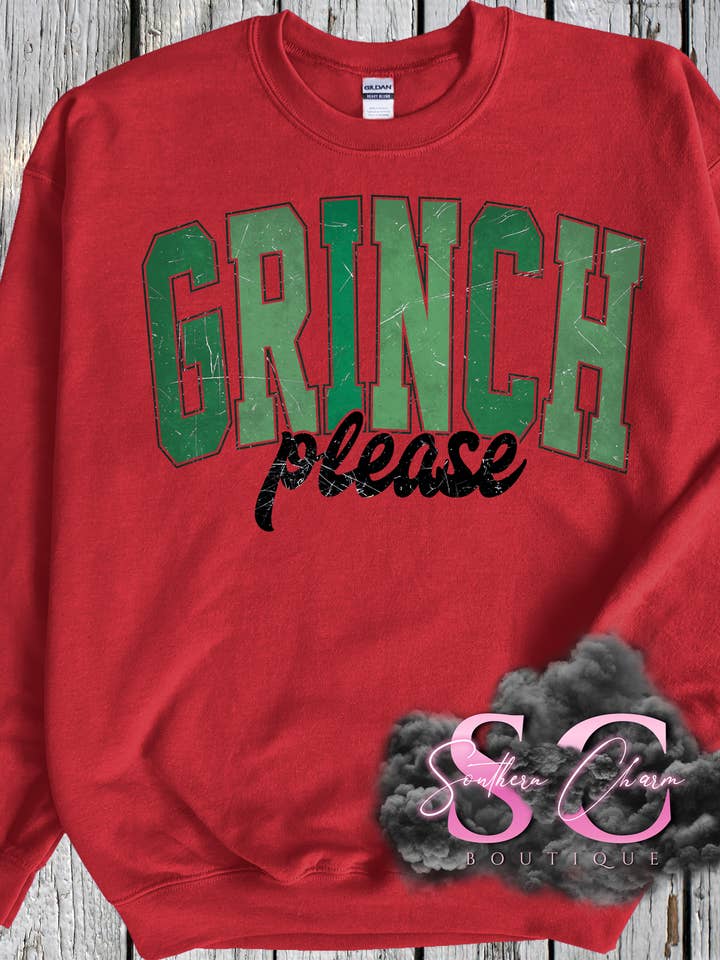 Grinch Please Crewneck for wholesale by Southern Charm Boutique