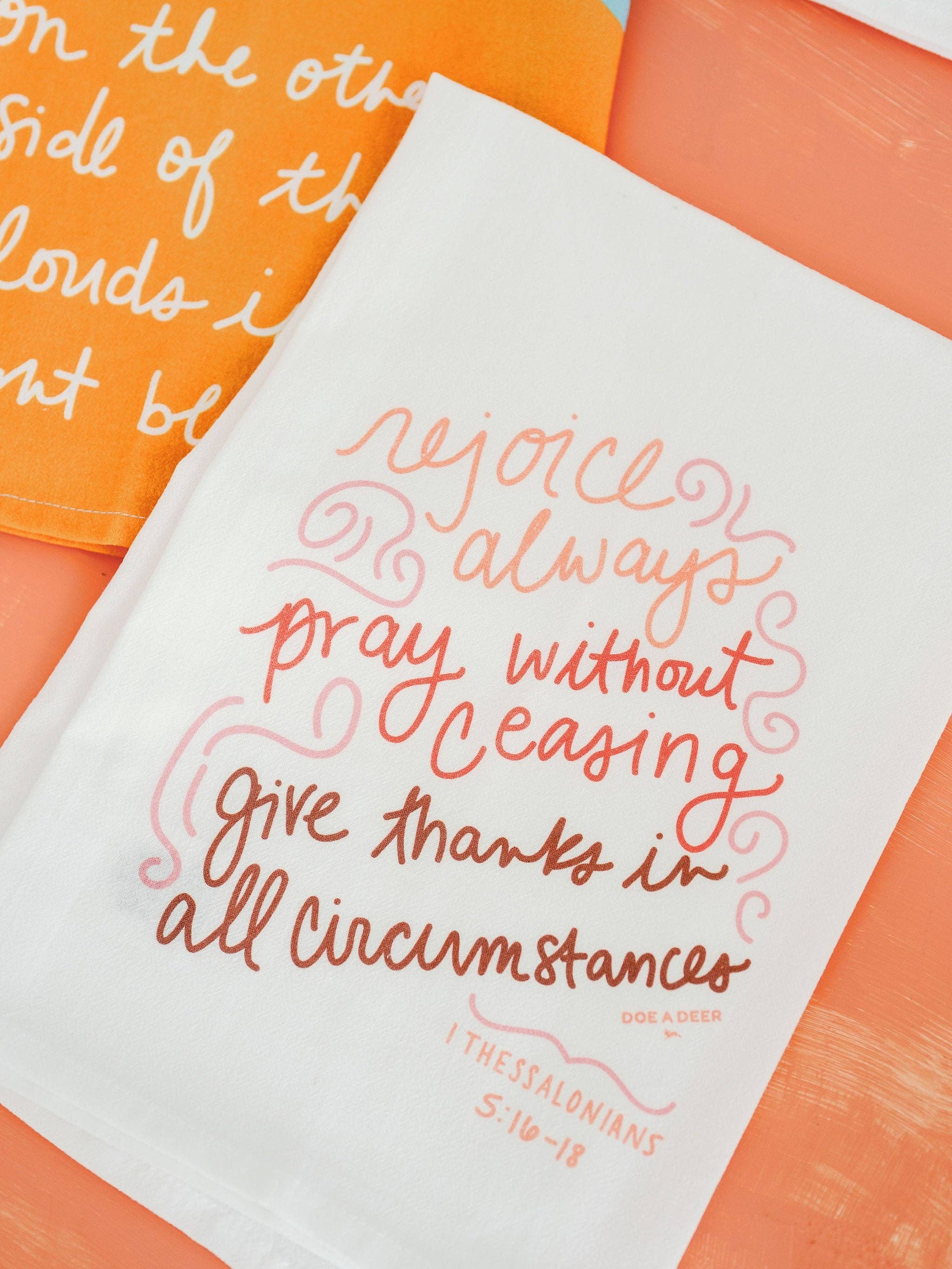 Doe A Deer - Wholesale Tea Towel - Rejoice Always Towel2