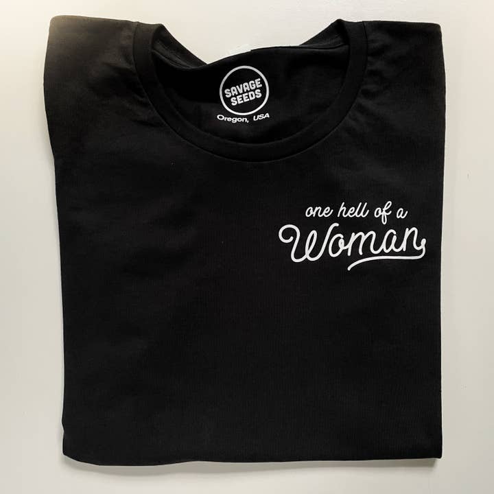 One Hell of a Woman - Maglietta da donna per la vendita all'ingrosso da parte di Savage Seeds
