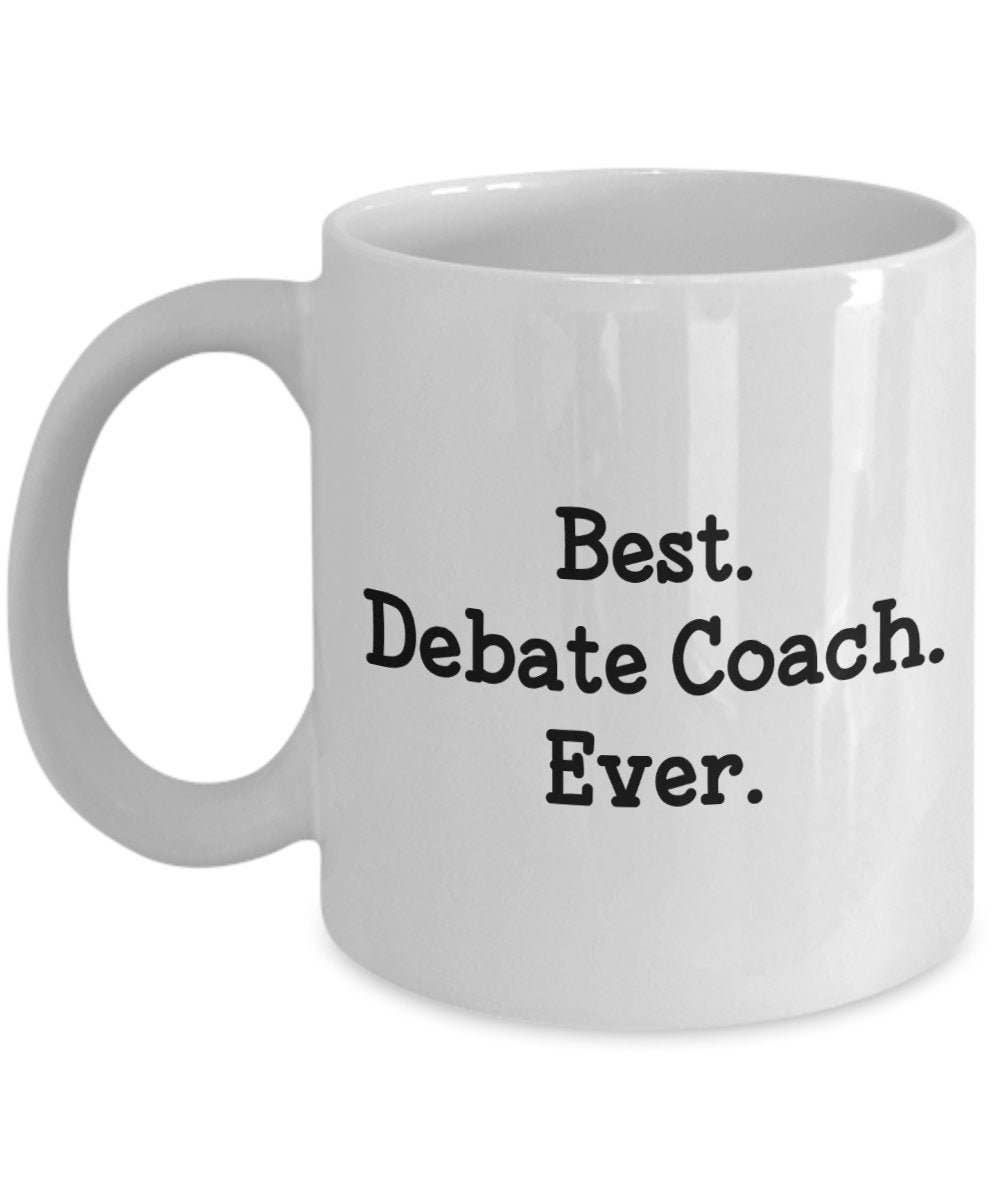CustomHappy - Wholesale Coffee Mug - Debate Coach Mug - Best Debate Coach Ever0