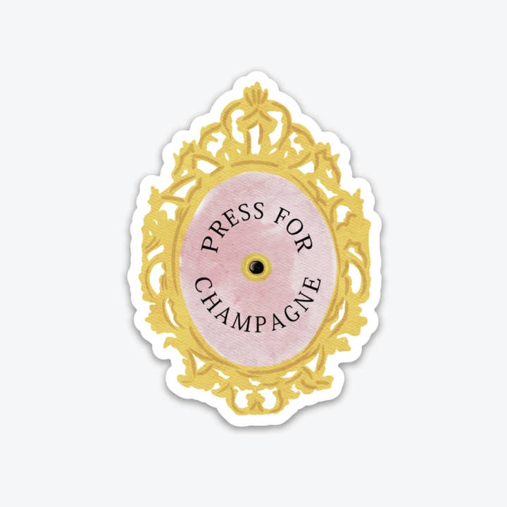 Sip Hip Hooray - Wholesale Sticker - Press For Champagne Sticker