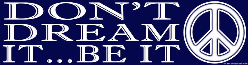 Gypsy Rose - Wholesale Sticker - Don't Dream It... Be It Bumper Sticker0