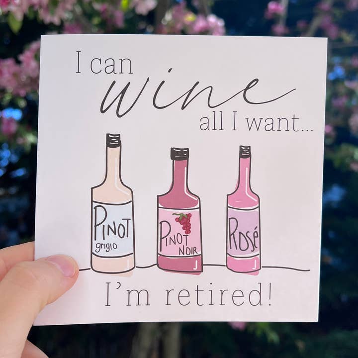 Wine Retirement - Biglietto di auguri per la vendita all'ingrosso da parte di Craftedbysamm
