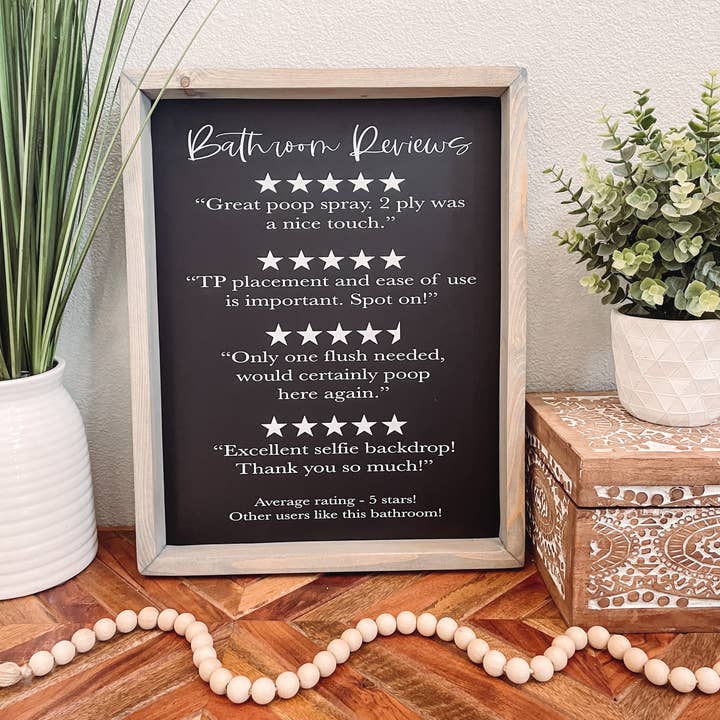 Willie & Dolly Designs - Wholesale Bathroom Sign - Bathroom Reviews Wooden Framed Sign1