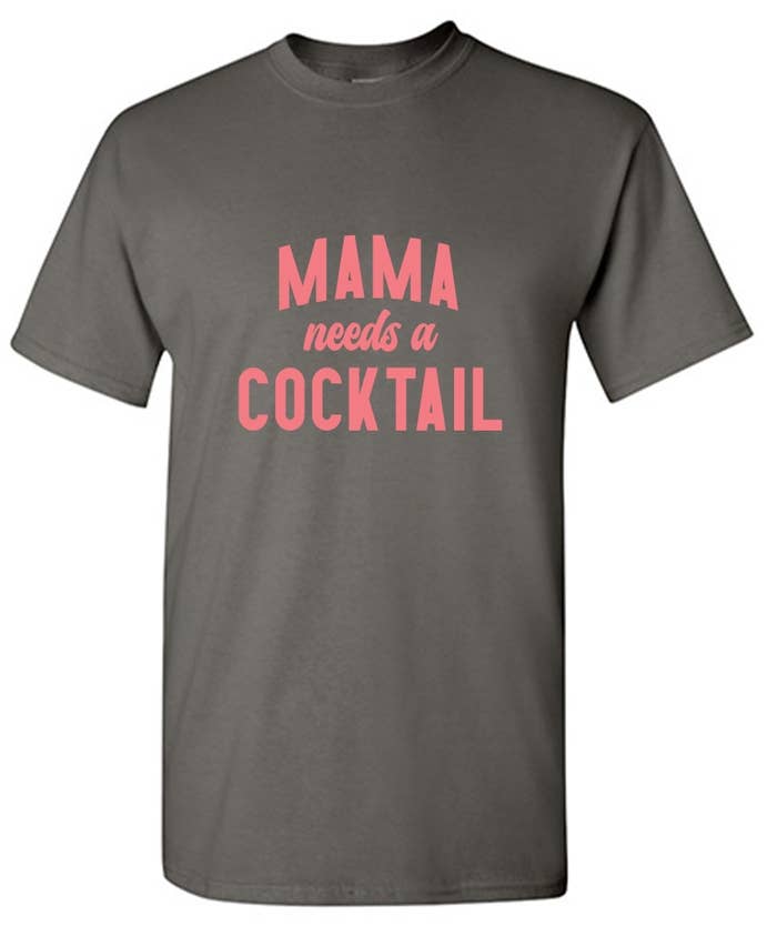 Feelin Good Tees - Wholesale Screen Printed T-Shirt - Women's - Mama Needs a Cocktail..9