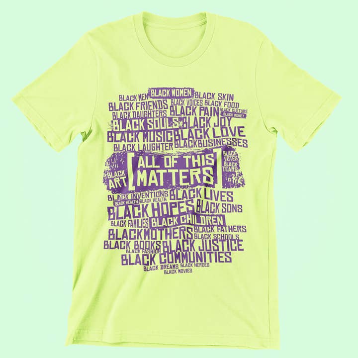 ALL OF THIS MATTERS Unisex Tee for wholesale by ROCKaBLOCK