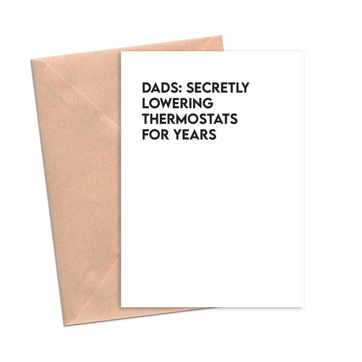 Dads Secretly Turning Off Thermostats Funny Father Dad Card for wholesale by Crimson and Clover Studio
