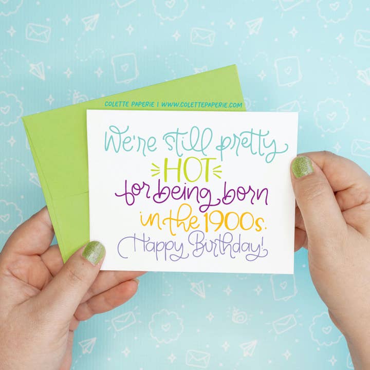 Pretty Hot 1900s Birthday Funny Greeting Card for wholesale by Colette Paperie