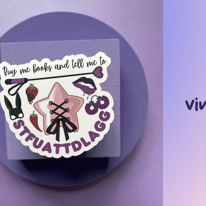 Motleyboo - Wholesale Sticker - Buy me books and tell me to STFUATTDLAGG die cut sticker