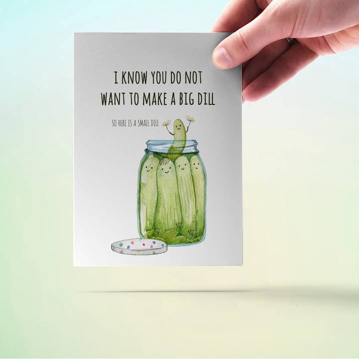 Liyana Studio – wholesale Birthday card – Small Dill Pickle - Funny Birthday Card