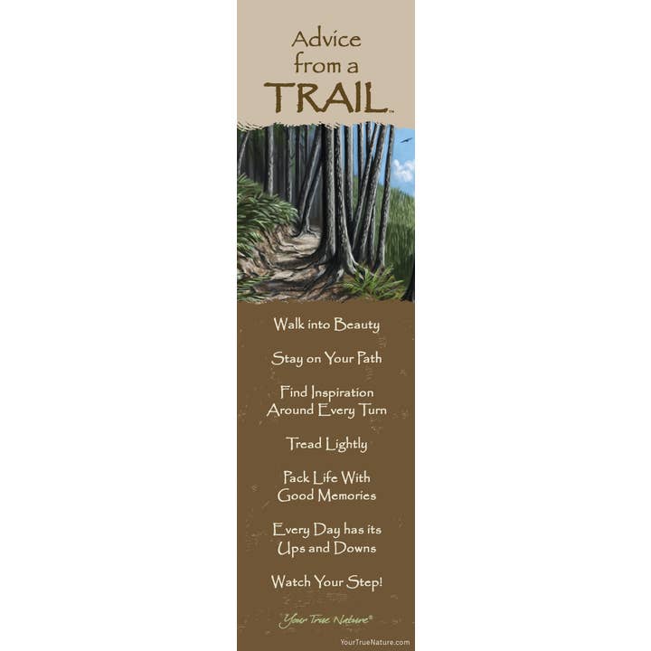 Advice for Life by Your True Nature - Wholesale Bookmark - Advice from a Trail Laminated Bookmark
