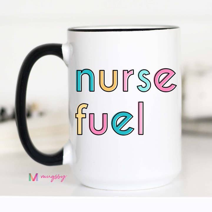Mugsby - Wholesale Coffee Mug - Nurse Fuel Coffee Mug, Hospital Gift Shop