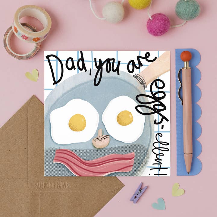 Father's Day - Dad You're Eggsellent - For Him for wholesale by Susanna Banks Art