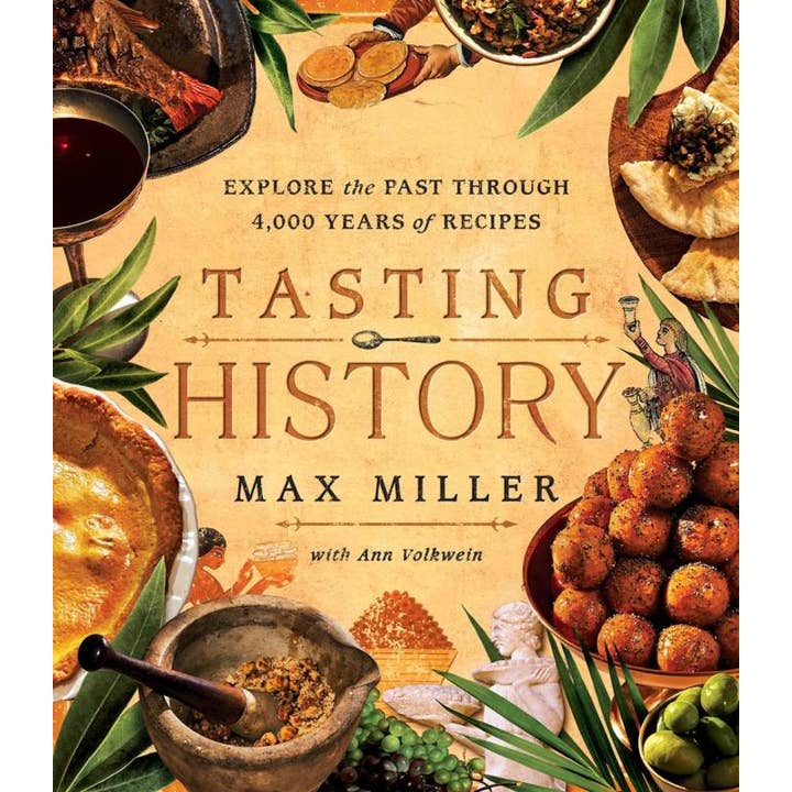 Tasting History: The Past Through 4,000 Years of Recipes for wholesale by Microcosm Publishing & Distribution