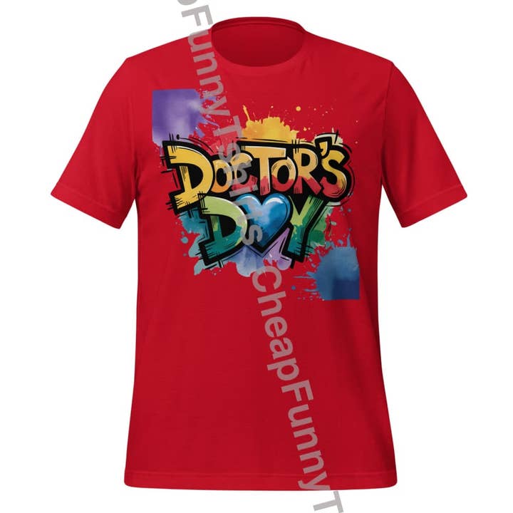 Doctor's Day Unisex t-shirt for wholesale by Black and Gifted LLC