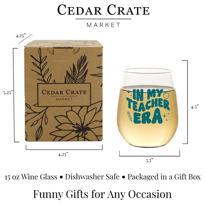 Cedar Crate Market - Wholesale Wine Glass - In My Teacher Era Wine Glass