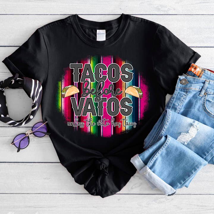 Tacos Before Vatos for wholesale by Southern Attitude Designs Inc