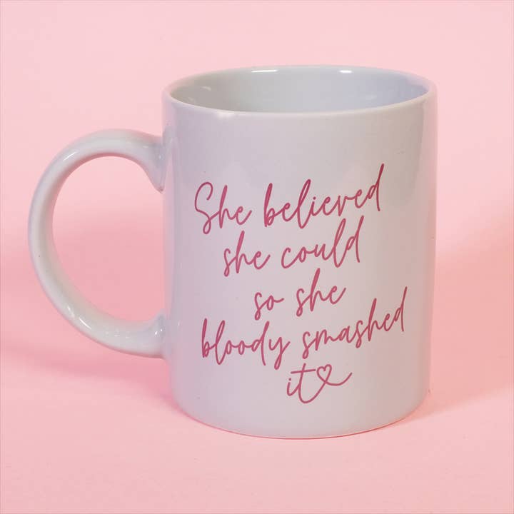 Flamingo Candles – wholesale Coffee mug – She Believed She Could So She Bloody Smashed It Mug
