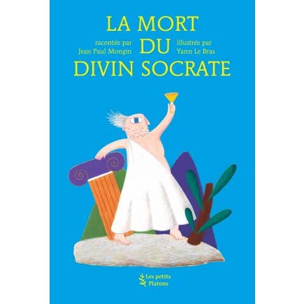 Les Petits Platons - Wholesale Philosophy - Philosophy book for children- “The death of the divine Socrates”1